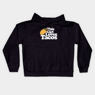 This girl loves tacos Kids Hoodie